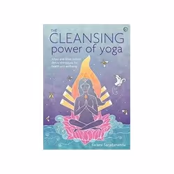 ISBN Cleansing Power of Yoga: Kriyas and other holistic detox techniques for health and wellbeing, Santé, esprit et corps, An ...