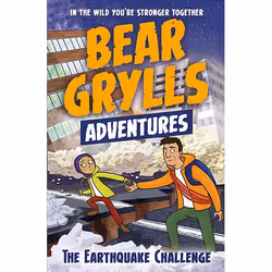 Allen &amp; Unwin A Bear Grylls Adventure 6: The Earthquake Challenge, Anglais, Livre broché, 128 pages