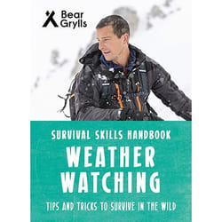 Allen & Unwin Bear Grylls Survival Skills: Weather Watching