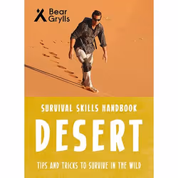 Allen & Unwin Bear Grylls Survival Skills: Desert, Anglais, Livre broché, 48 pages