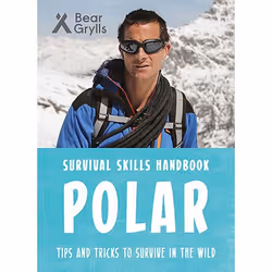 Allen & Unwin Bear Grylls Survival Skills: Polar, Anglais, Livre broché, 48 pages