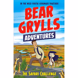 ISBN A Bear Grylls Adventure 8: The Safari Challenge, Livre broché, 128 pages