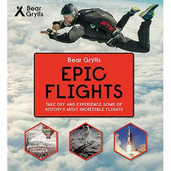 ISBN Bear Grylls Epic Adventures Series - Epic Flights livre Couverture rigide