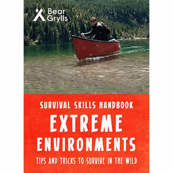 ISBN Bear Grylls Survival Skills Extreme Environments, Livre broché, 48 pages