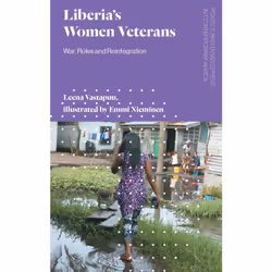 ISBN Liberia's Women Veterans, Anglais, Livre broché, 232 pages