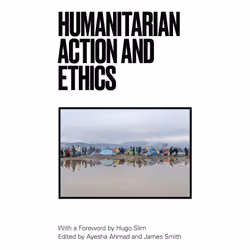 ISBN Humanitarian Action and Ethics, Anglais, Couverture rigide, 336 pages