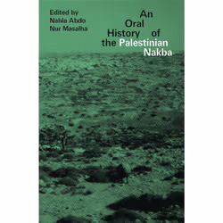 ISBN An Oral History of the Palestinian Nakba, Anglais, Livre broché, 324 pages
