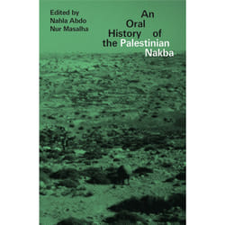ISBN An Oral History of the Palestinian Nakba