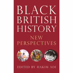 ISBN Black British History, Anglais, Livre broché, 240 pages