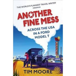 ISBN Another Fine Mess : Road-Tripping Across the States in a Ford Model T livre Voyage Anglais 340 pages