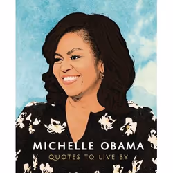 ISBN Michelle Obama (Quotes to Live By), Couverture rigide, 192 pages