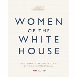 ISBN Women of the White House, Couverture rigide, 192 pages