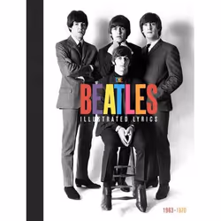 ISBN The Beatles: The Illustrated Lyrics, Couverture rigide, 304 pages