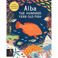 ISBN Alba the Hundred Year Old Fish, Couverture rigide, 32 pages