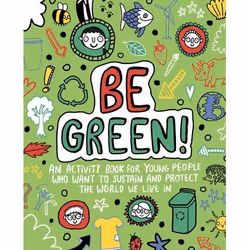 ISBN Be Green! Mindful Kids Global Citizen, Livre broché, 96 pages