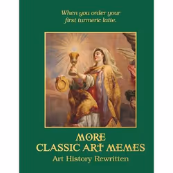 ISBN More Classic Art Memes, Couverture rigide, 144 pages