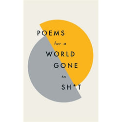Hachette UK Poems for a world gone to sh*t Couverture rigide