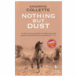 ISBN Nothing But Dust, Couverture rigide, 304 pages