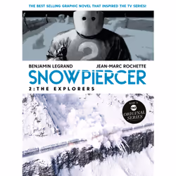 ISBN Snowpiercer Vol. 2: The Explorers (Graphic Novel), Anglais, Livre broché, 144 pages