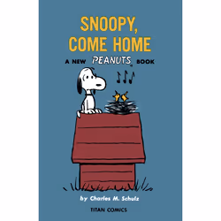 ISBN Peanuts: Snoopy Come Home, Anglais, Livre broché, 128 pages