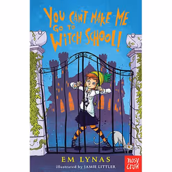 Allen &amp; Unwin You Can't Make Me Go To Witch School!, Anglais, Livre broché, 256 pages