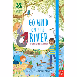 Allen &amp; Unwin Go Wild on the River (National Trust), Anglais, Couverture rigide, 96 pages