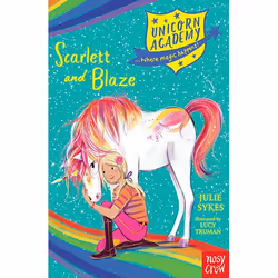 Allen & Unwin Scarlett and Blaze (Unicorn Academy 2), Anglais, Livre broché, 112 pages