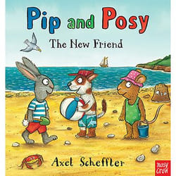 Allen & Unwin Pip and Posy: The New Friend