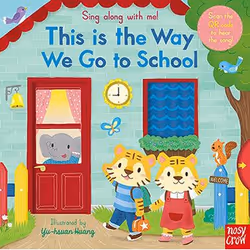 ISBN Sing Along With Me! This is the Way We Go to School, Couverture rigide, 12 pages