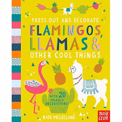 ISBN Press Out and Decorate: Flamingos, Llamas and Other Cool Things, Couverture rigide, 24 pages