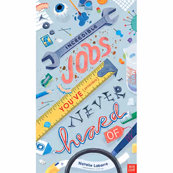 ISBN Incredible Jobs You've (probably) Never Heard of, Couverture rigide, 48 pages