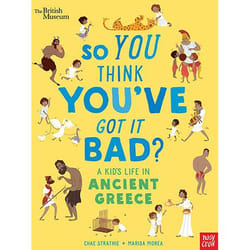 ISBN British Museum: So You Think You've Got It Bad? A Kid's Life in Ancient Greece livre