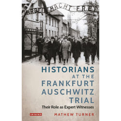 ISBN Historians at the Frankfurt Auschwitz Trial livre Anglais Couverture rigide 256 pages