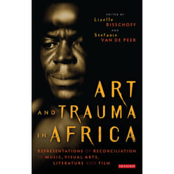 ISBN Art and Trauma in Africa