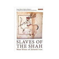 ISBN Slaves of the Shah: New Elites of Safavid Iran livre histoire Anglais