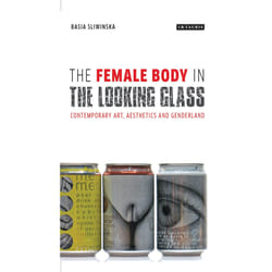 ISBN The Female Body in the Looking-Glass