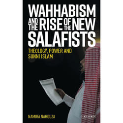 ISBN Wahhabism and the Rise of the New Salafists Couverture rigide