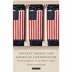 ISBN Ancient Greece and American Conservatism, Anglais, Couverture rigide, 296 pages