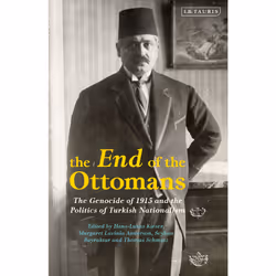 ISBN The End of the Ottomans, Anglais, Couverture rigide, 384 pages