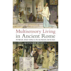 ISBN Multisensory Living in Ancient Rome Couverture rigide