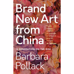 ISBN Brand New Art From China, Anglais, Livre broché, 256 pages