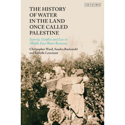 ISBN The History of Water in the Land Once Called Palestine livre Anglais Couverture rigide 208 pages