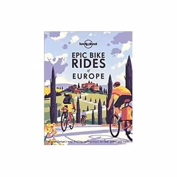 ISBN Epic Bike Rides of Europe -LP-, Voyage, Anglais, Couverture rigide, 320 pages