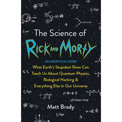ISBN The Science of Rick and Morty, Livre broché, 336 pages