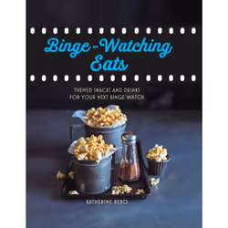 ISBN Binge-Watching Eats, Art & design, Anglais, Livre broché, 160 pages