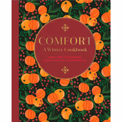 ISBN Comfort: A Winter Cookbook, Cooking, Anglais, Livre broché, 176 pages