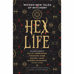 ISBN Hex Life: Wicked New Tales of Witchery, Anglais, Couverture rigide, 400 pages