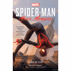 ISBN Marvel’s Spider-Man: Miles Morales – Wings of Fury, Anglais, Livre broché, 288 pages