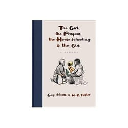 ISBN Girl the Penguin the Home-Schooling and the Gin livre Humoristique Anglais Couverture rigide