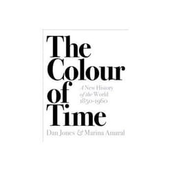 ISBN Colour of Time: A New History of The World, 1850-1960 livre Photographie Anglais 432 pages